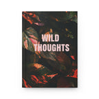 Wild Thoughts | Hardcover Lined Journal
