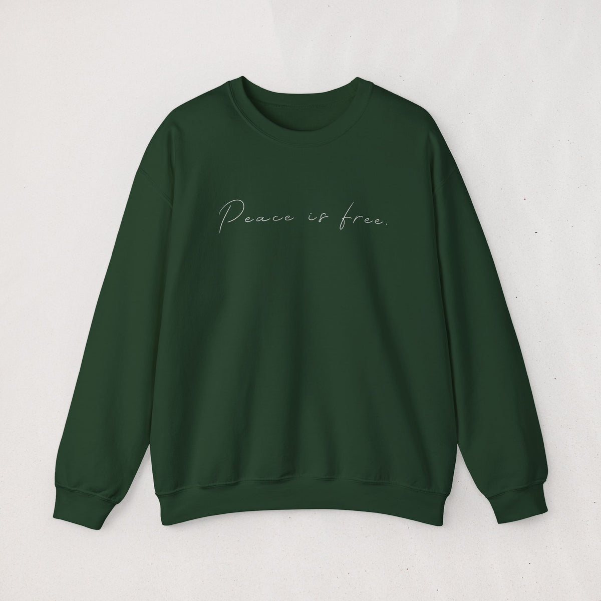 Peace Is Free | Sweatshirt